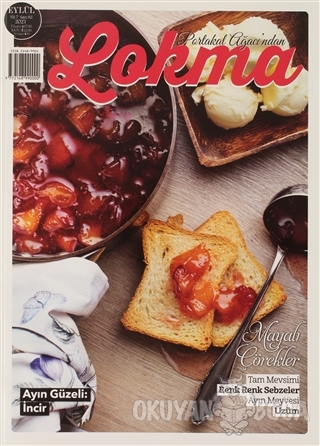 Lokma Aylık Yemek Dergisi Sayı: 82 Eylül 2021 - Kolektif - Lokma Dergi