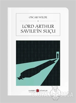 Lord Arthur Savile'in Suçu (Cep Boy) - Oscar Wilde - Karbon Kitaplar -