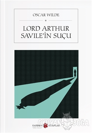 Lord Arthur Savile'in Suçu - Oscar Wilde - Karbon Kitaplar