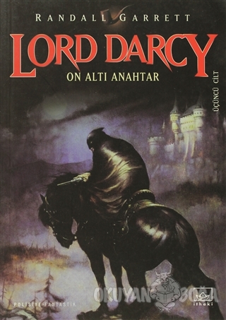 Lord Darcy On Altı Anahtar 3. Cilt - Randall Garrett - İthaki Yayınlar