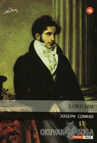 Lord Jim - Joseph Conrad - White Face Publishing