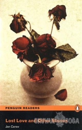 Lost Love and Other Stories - Jan Carew - Pearson Hikaye Kitapları
