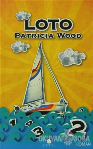 Loto - Patricia Wood - April Yayıncılık