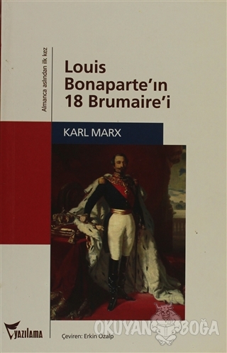 Louis Bonaparte'ın 18 Brumaire'i - Karl Marx - Yazılama Yayınevi