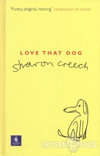 Love That Dog (Ciltli) - Sharon Creech - Pearson Hikaye Kitapları