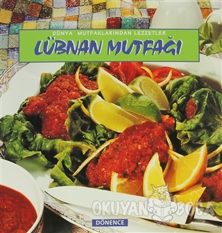 Lübnan Mutfağı - George Havanik - Dönence Basım ve Yayın Hizmetleri