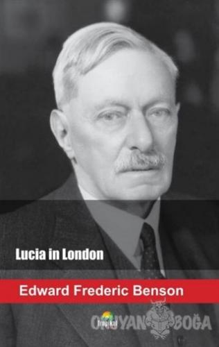 Lucia in London - Edward Frederic Benson - Tropikal Kitap - Dünya Klas