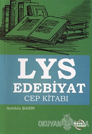 LYS Edebiyat Cep Kitabı - Aytekin Şahin - Süre Yayınevi