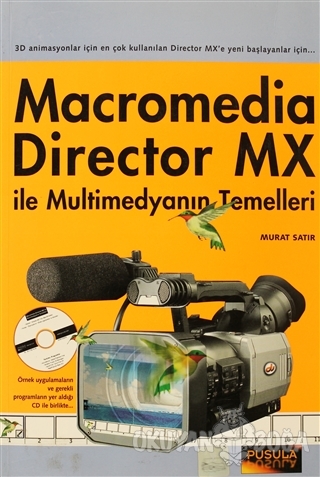Macromedia Director MX ile Multimedyanın Temelleri - Murat Satır - Pus