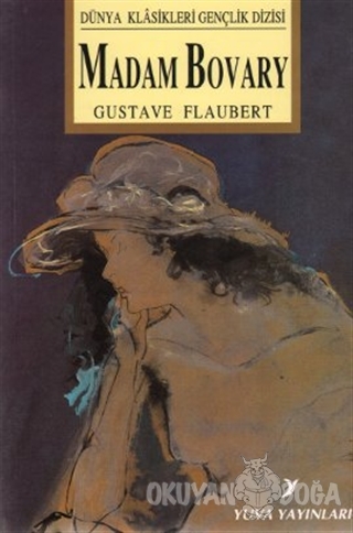 Madam Bovary - Gustave Flaubert - Yuva Yayınları