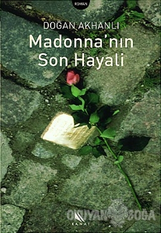 Madonna'nın Son Hayali - Doğan Akhanlı - Kanat Kitap