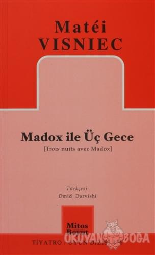 Madox ile Üç Gece