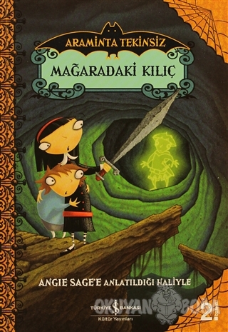 Mağaradaki Kılıç - Angie Sage - İş Bankası Kültür Yayınları