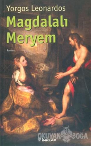 Magdalalı Meryem - Yorgos Leonardos - İnkılap Kitabevi