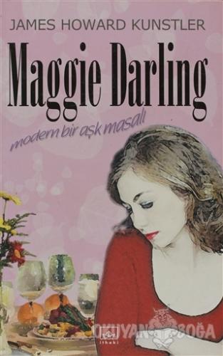 Maggie Darling - James Howard Kunstler - İthaki Yayınları