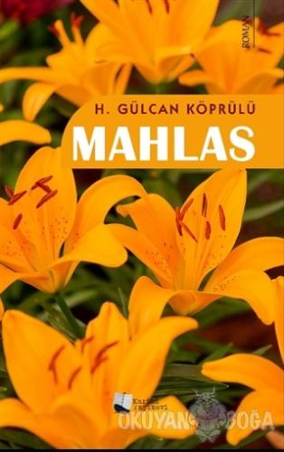 Mahlas - H. Gülcan Köprülü - Karina Yayınevi