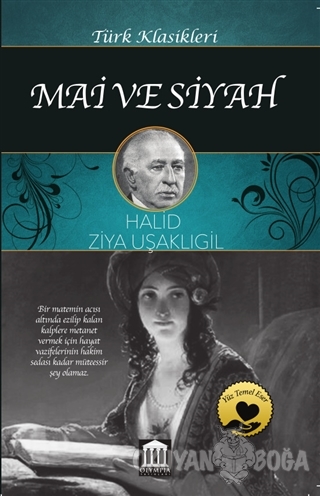 Mai ve Siyah - Halid Ziya Uşaklıgil - Olympia Yayınları