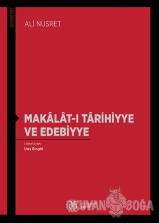 Makalat-ı Tarihiyye ve Edebiyye - Ali Nusret Memiş - DBY Yayınları