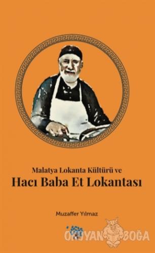 Malatya Lokanta Kültürü ve Hacı Baba Et Lokantası - Muzaffer Yılmaz - 