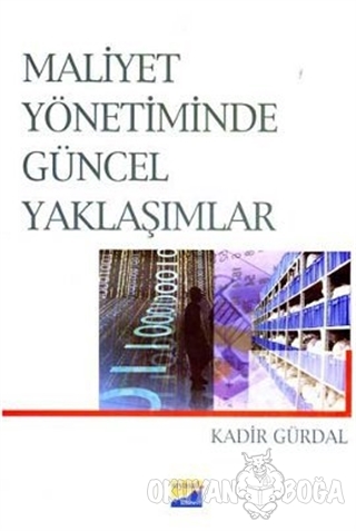 Maliyet Yönetiminde Güncel Yaklaşımlar