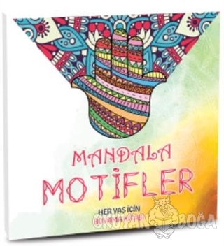 Mandala Motifler - Her Yaş için Boyama Kitabı - Kolektif - Hayal Yayın