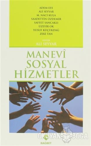 Manevi Sosyal Hizmetler - Kolektif - Rağbet Yayınları