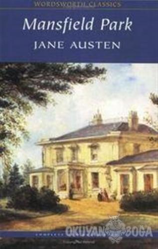 Mansfield Park - Jane Austen - Wordsworth Classics