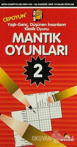 Mantık Oyunları 2 - Ahmet Karaçam - Ekinoks Yayın Grubu