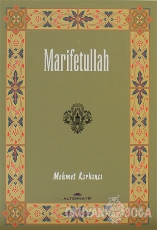 Marifetullah - Mehmet Kırkıncı - Alternatif Düşünce Yayınları