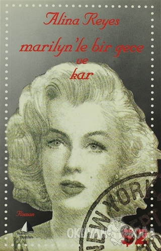 Marilyn'le Bir Gece ve Kar - Alina Reyes - Pupa Yayınları