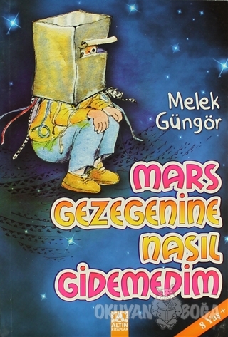 Mars Gezegenine Nasıl Gidemedim