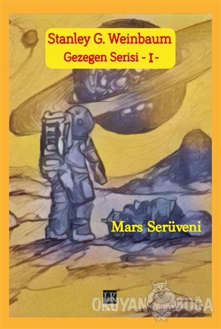 Mars Serüveni - Gezegen Serisi 1 - Stanley G. Weinbaum - Laputa Kitap
