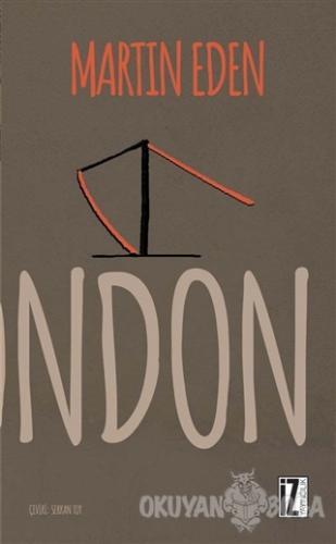 Martin Eden - Jack London - İz Yayıncılık