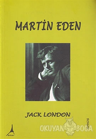 Martin Eden - Jack London - Alter Yayıncılık