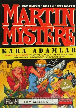 Martin Mystere Dev Albüm Sayı:3 Kara Adamlar