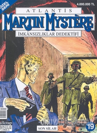 Martin Mystere İmkansızlıklar Dedektifi Özel Sayı: 19 Son Silah - Alfr