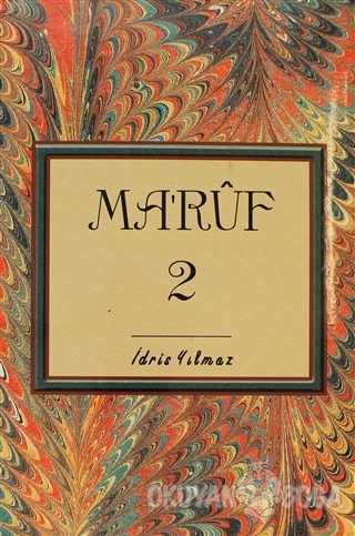 Ma'ruf 2 (Ciltli) - İdris Yılmaz - Kutup Yıldızı Yayınları