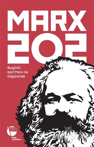 Marx 202 - Esengül Ayyıldız - Belge Yayınları