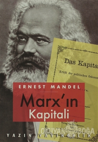 Marx'ın Kapitali - Ernest Mandel - Yazın Yayıncılık