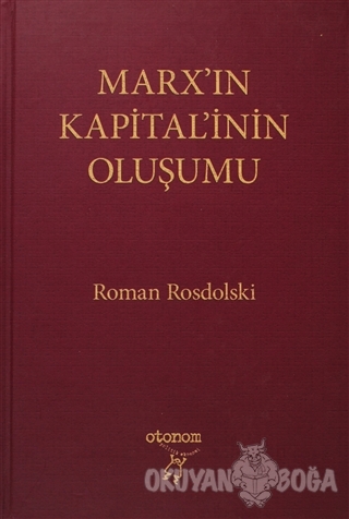 Marx'ın Kapital'inin Oluşumu (Ciltli)