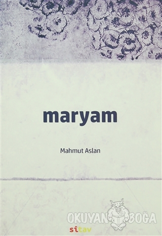 Maryam - Mahmut Aslan - Sitav Yayınevi