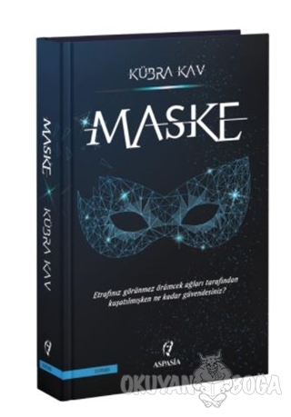 Maske - Kübra Kav - Aspasia Yayınları
