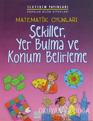 Matematik Oyunları - Şekiller, Yer Bulma ve Konum Belirleme