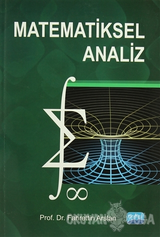 Matematiksel Analiz - Fahrettin Arslan - Nobel Akademik Yayıncılık