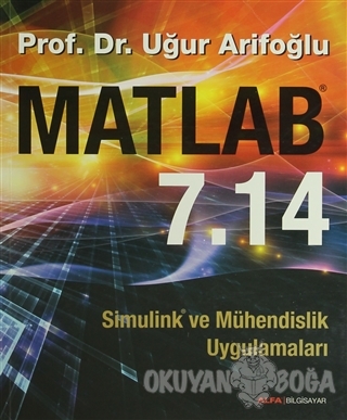 Matlab 7.14 - Uğur Arifoğlu - Alfa Yayınları