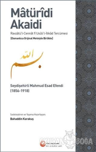 Maturidi Akaidi (Osmanlıca Orijinal Metniyle Birlikte) - Mahmud Esad E