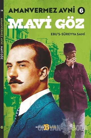 Mavi Göz - Amanvermez Avni 6