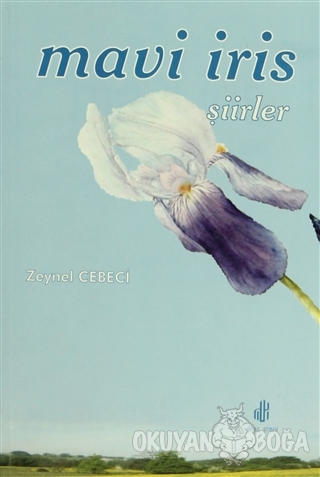 Mavi İris - Zeynel Cebeci - Adana Nobel Kitabevi