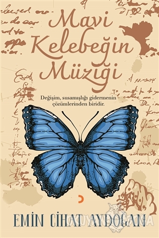 Mavi Kelebeğin Müziği - Emin Cihat Aydoğan - Cinius Yayınları