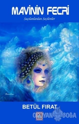 Mavinin Fecri - Betül Fırat - Göl Yayıncılık